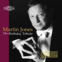 Jones, Martin: 75th Birthday Tribute - różni kompozytorzy